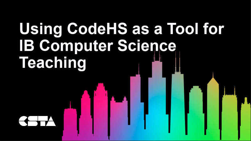 Using CodeHS as a tool for IB computer science title slide